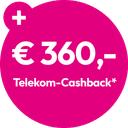 € 360,- Telekom-Cashback