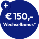 € 150,- Wechselbonus