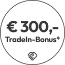 € 300,- Trade-In-Bonus