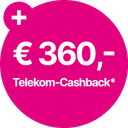 € 360,- Telekom-Cashback