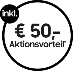 Launch-Aktion: € 50,- Aktionsvorteil
