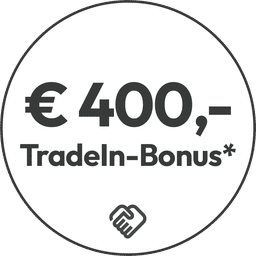 Launch-Aktion: € 400,- TradeIn-Bonus