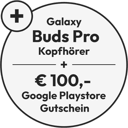 Geschenk: € 100 Google Playstore Gutschein + Galaxy Buds Pro