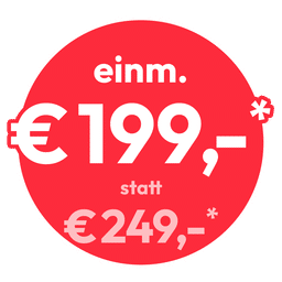 Preisstörer | Einmalpreis Deal € 199,99* anstatt € 249,99*