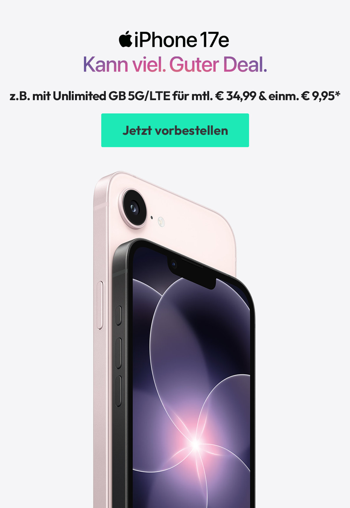 Apple iPhone17e mit z.B. mit Unlimited GB 5G/L