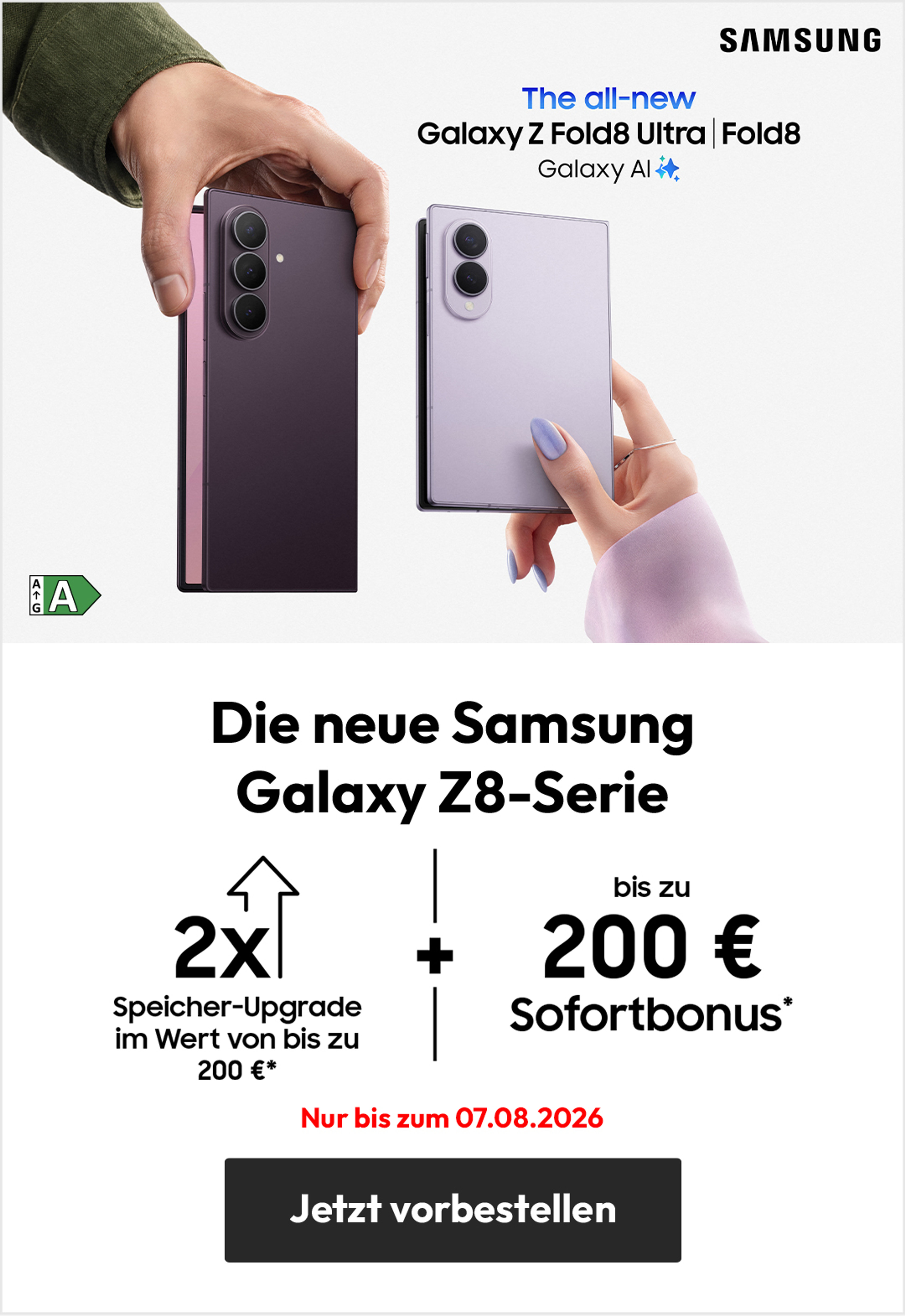 Angebote Samsung Galaxy Z8-Serie Launch - mit bis zu € 200,. Sofortbonus & Speicher-Upgrade