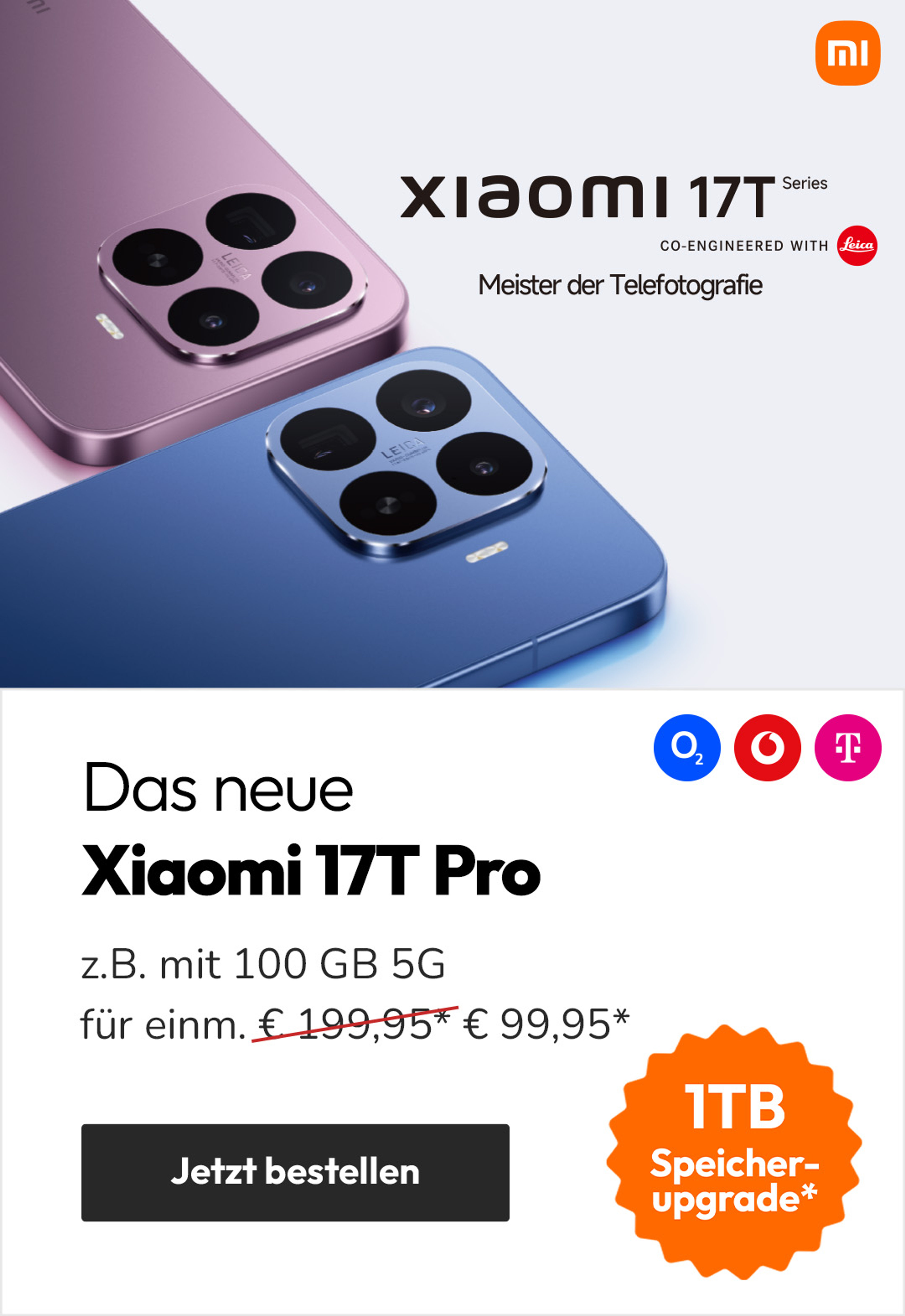 Das neue Xiaomi 17T Pro z.B. mit 100 GB 5G für einm. € 99,95* anstatt  € 199,95* 
