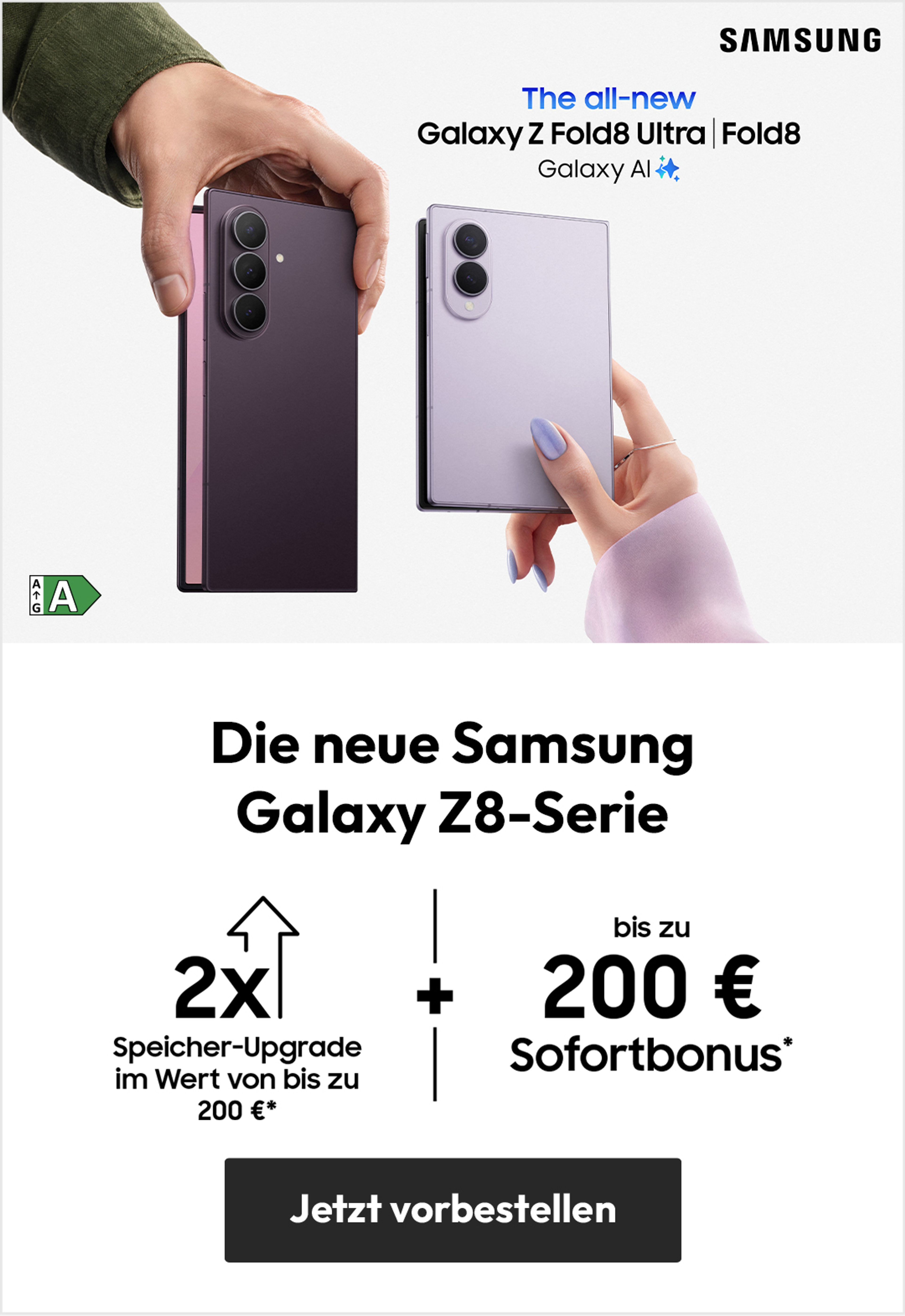 Angebote Samsung Galaxy Z8-Serie Launch - mit bis zu € 200,. Sofortbonus & Speicher-Upgrade