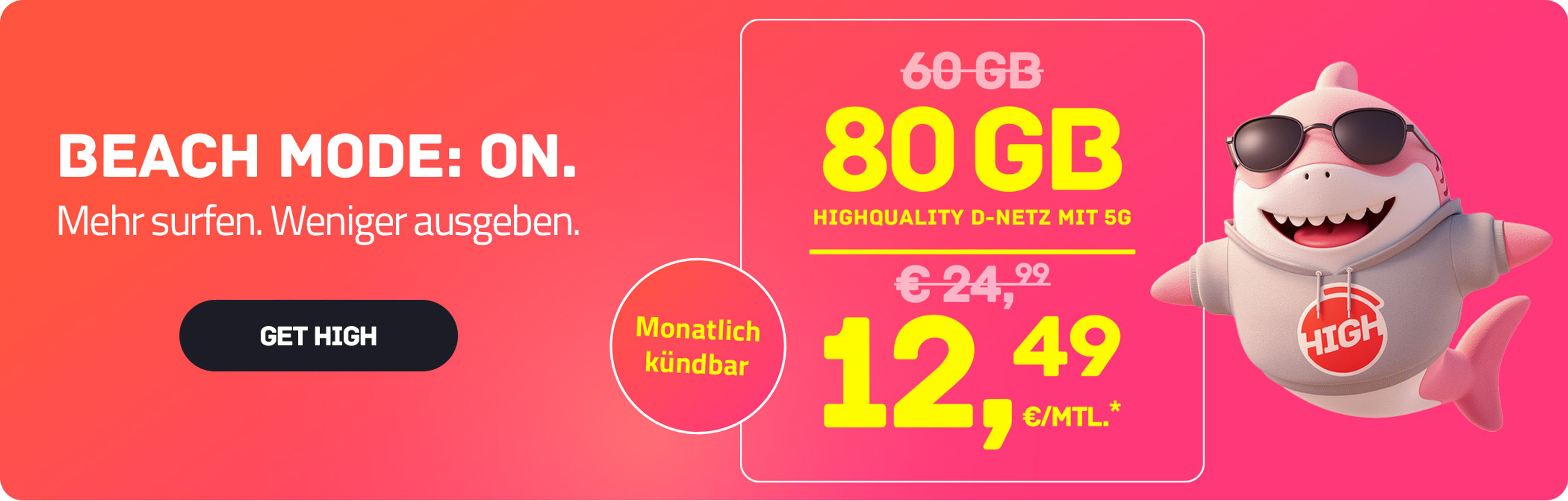 Flex-Tarif High M mit 80 GB 5G für mtl. €12,49* | Monatlich kündbar