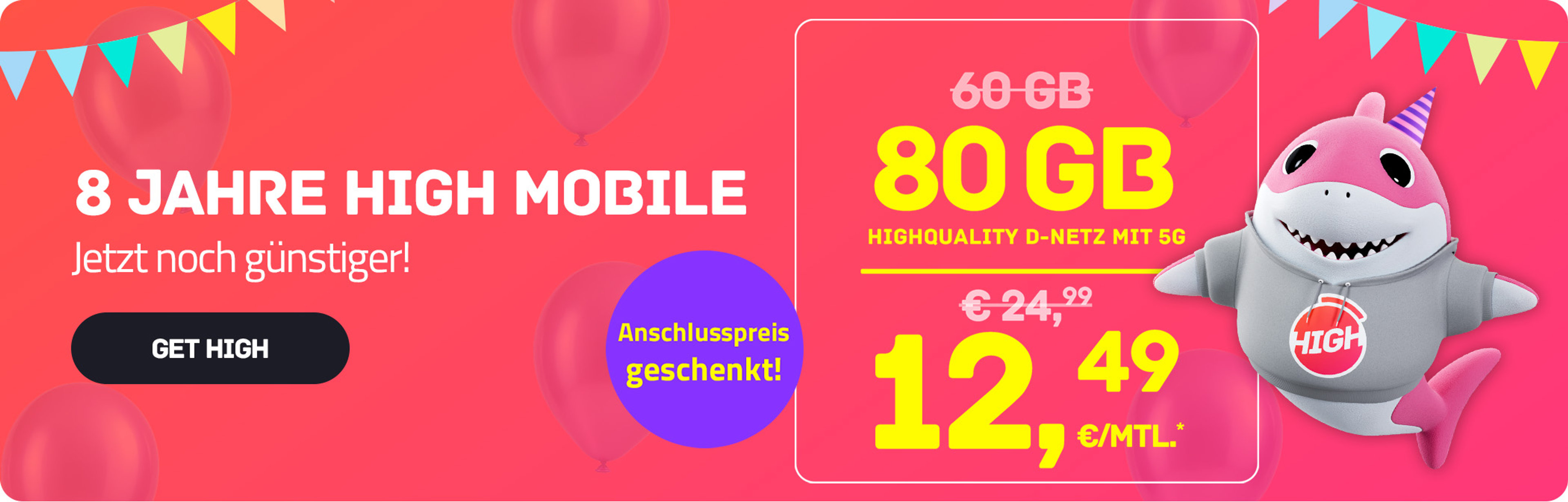 Laufzeit-Tarif High M mit 80 GB 5G für mtl. €12,49* | nur € 0,- Anschlussgebühr