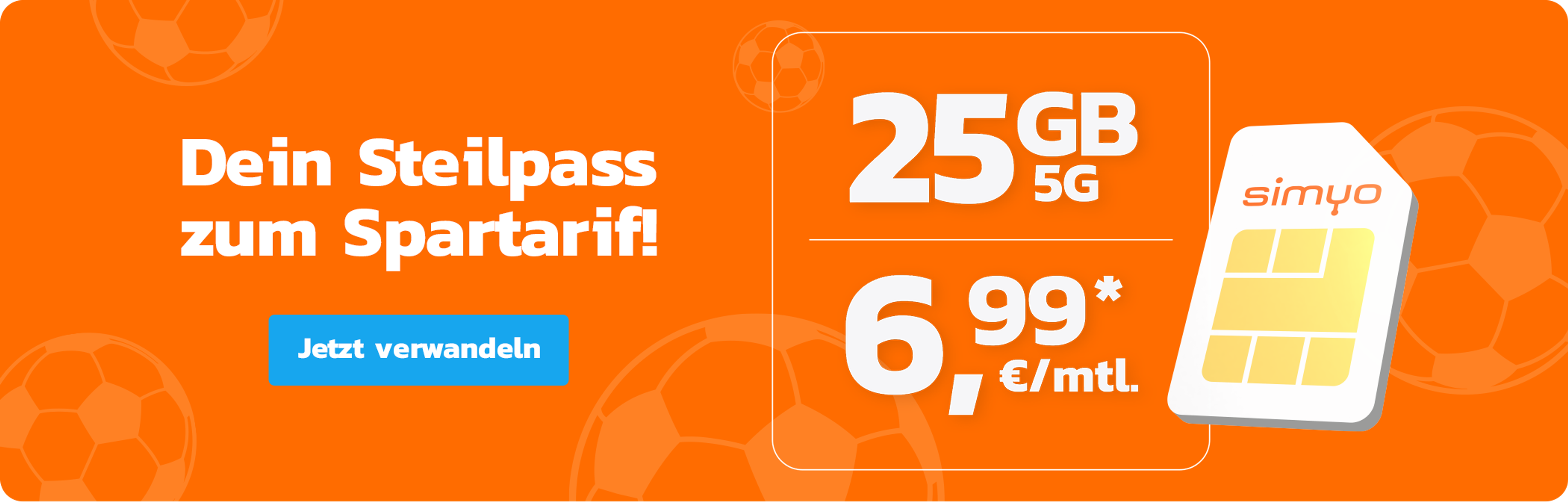 simyo 25 GB 5G für mtl. € 6,99*