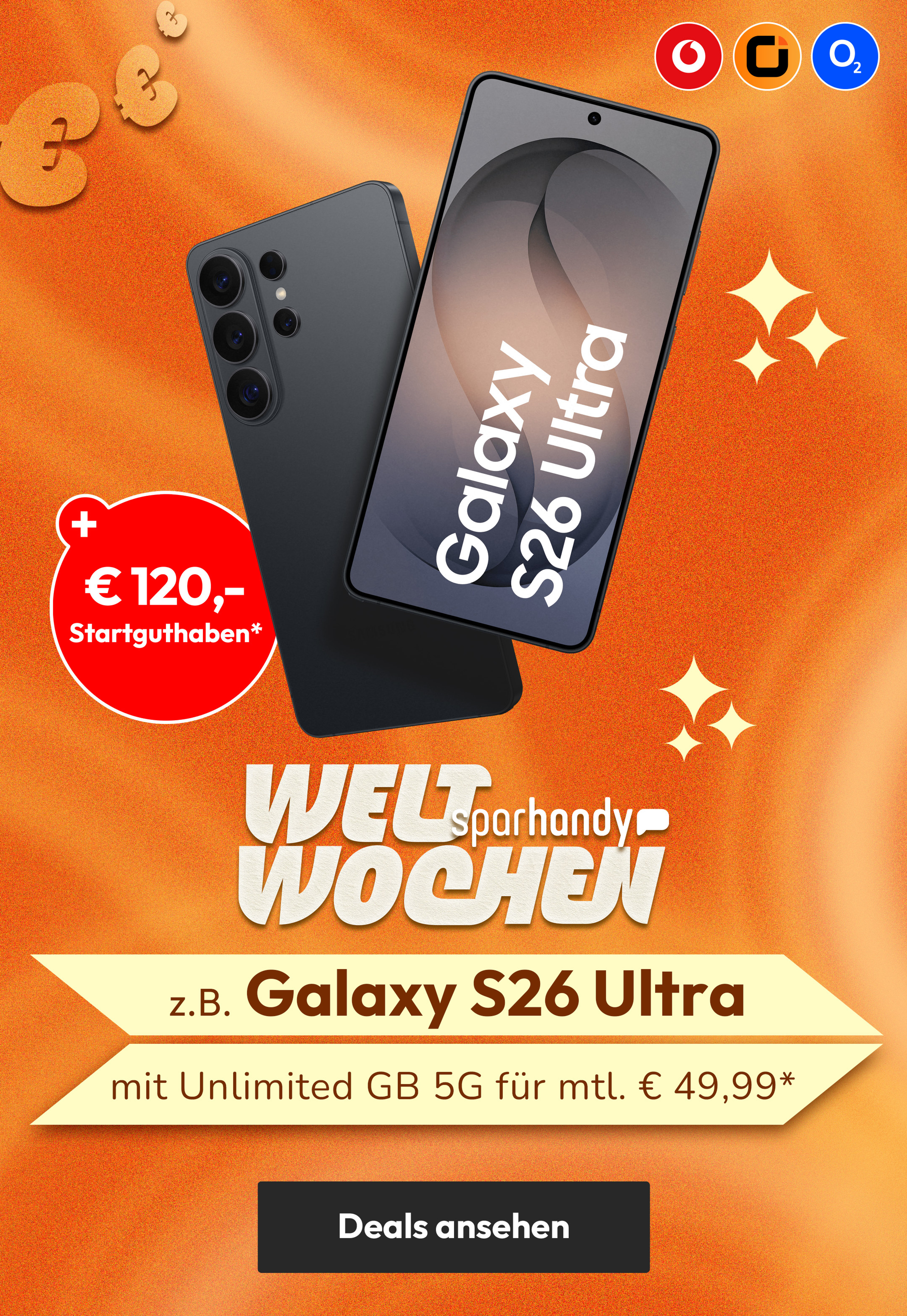 z.B. Galaxy S26 Ultra mit Unlimited GB 5G für mtl. € 49,99* & € 120,- Startguthaben