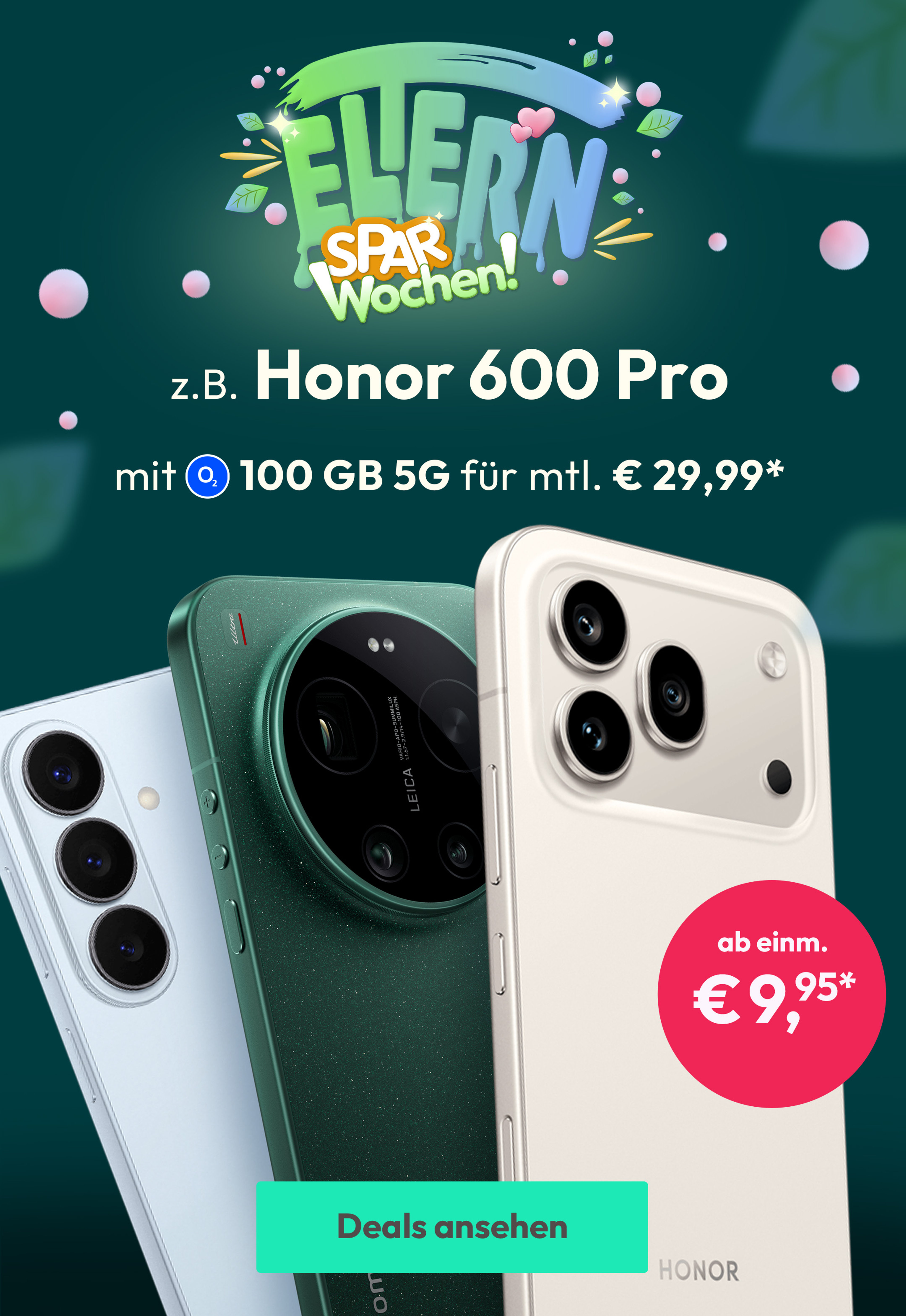 Eltern-Sparwochen mit z.B. Honor 600 Pro mit 100 GB 5G für mtl. € 29,99* | ab einm. € 9,95*