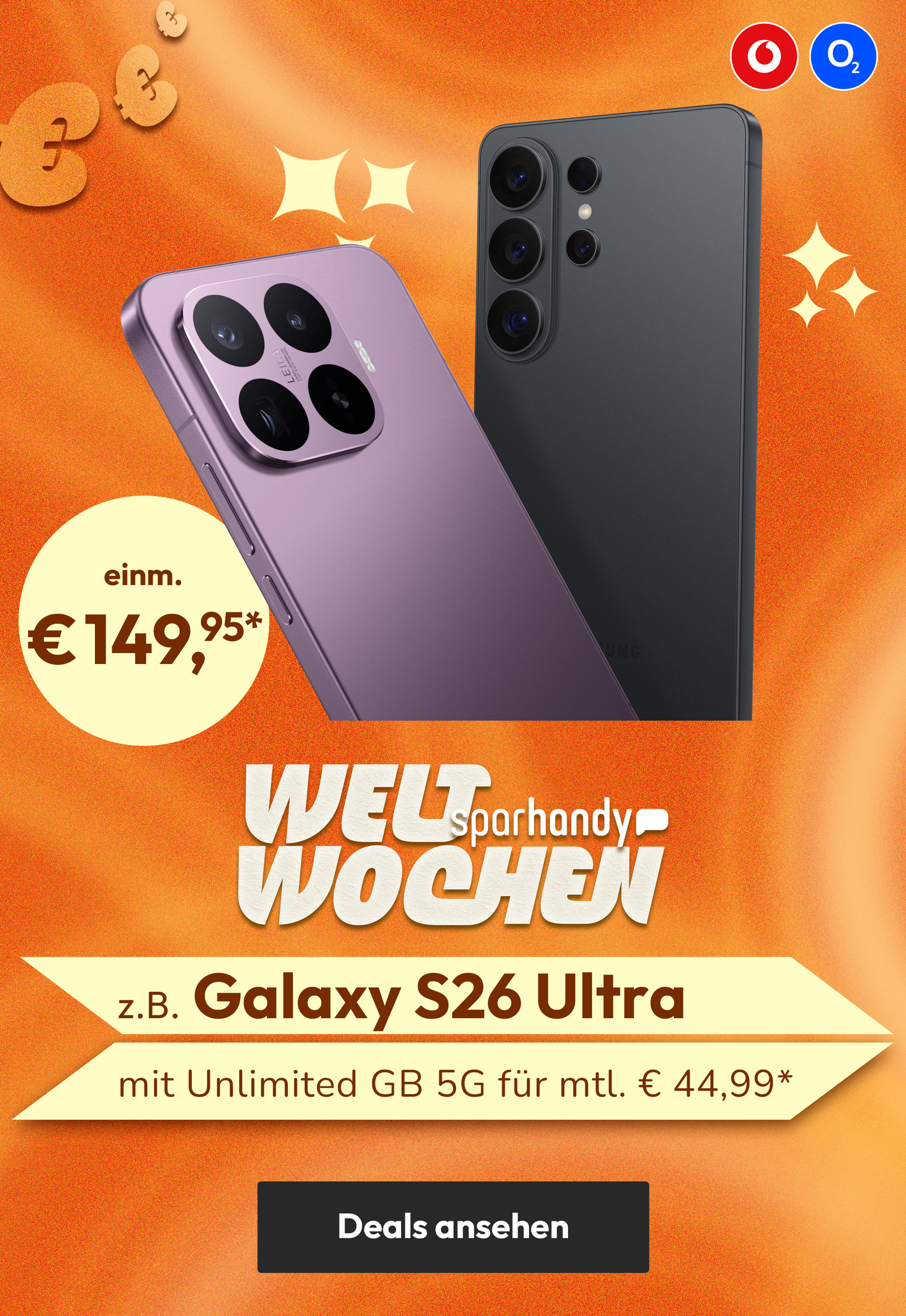 WeltSparhandyWochen z.B. Galaxy S26 Ultra mit Unlimited GB 5G für mtl. € 44,99*