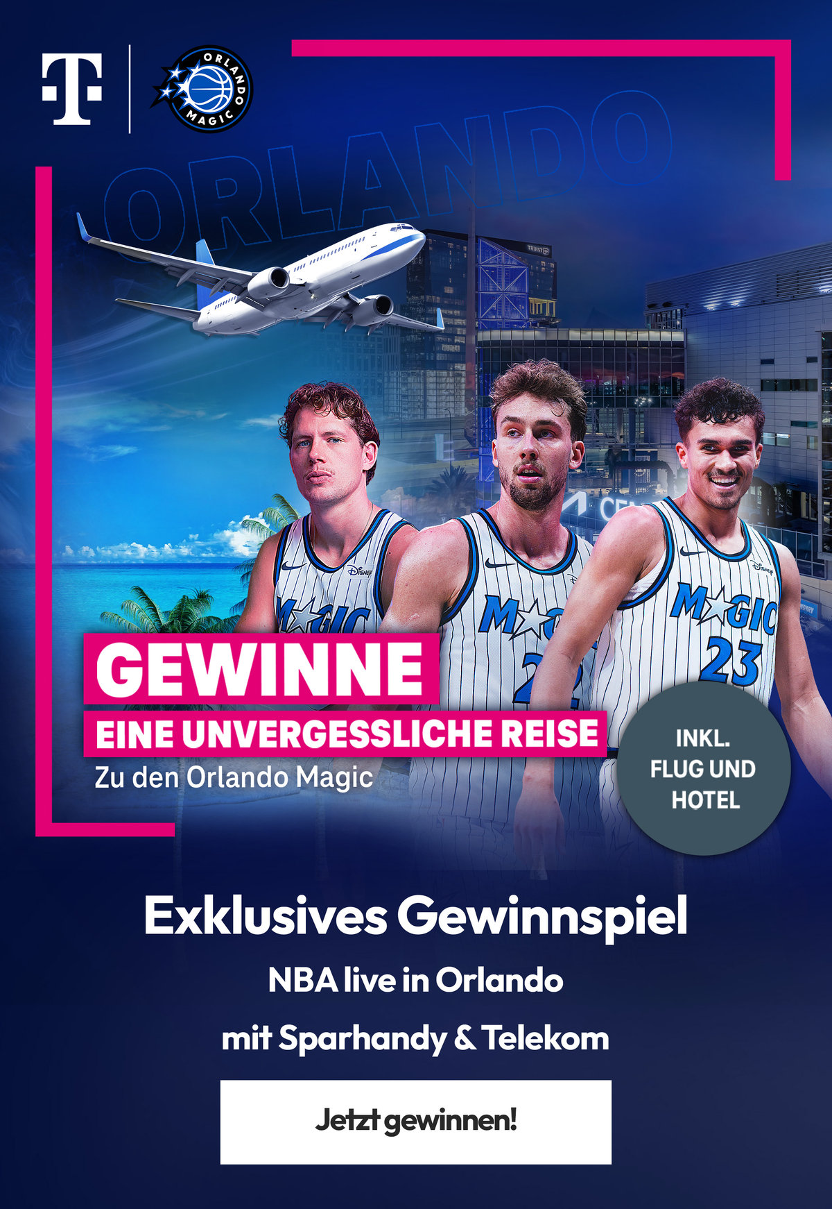 Telekom Gewinnspiel NBA: Gewinne eine unvergessliche Reise zu den Orlando magic