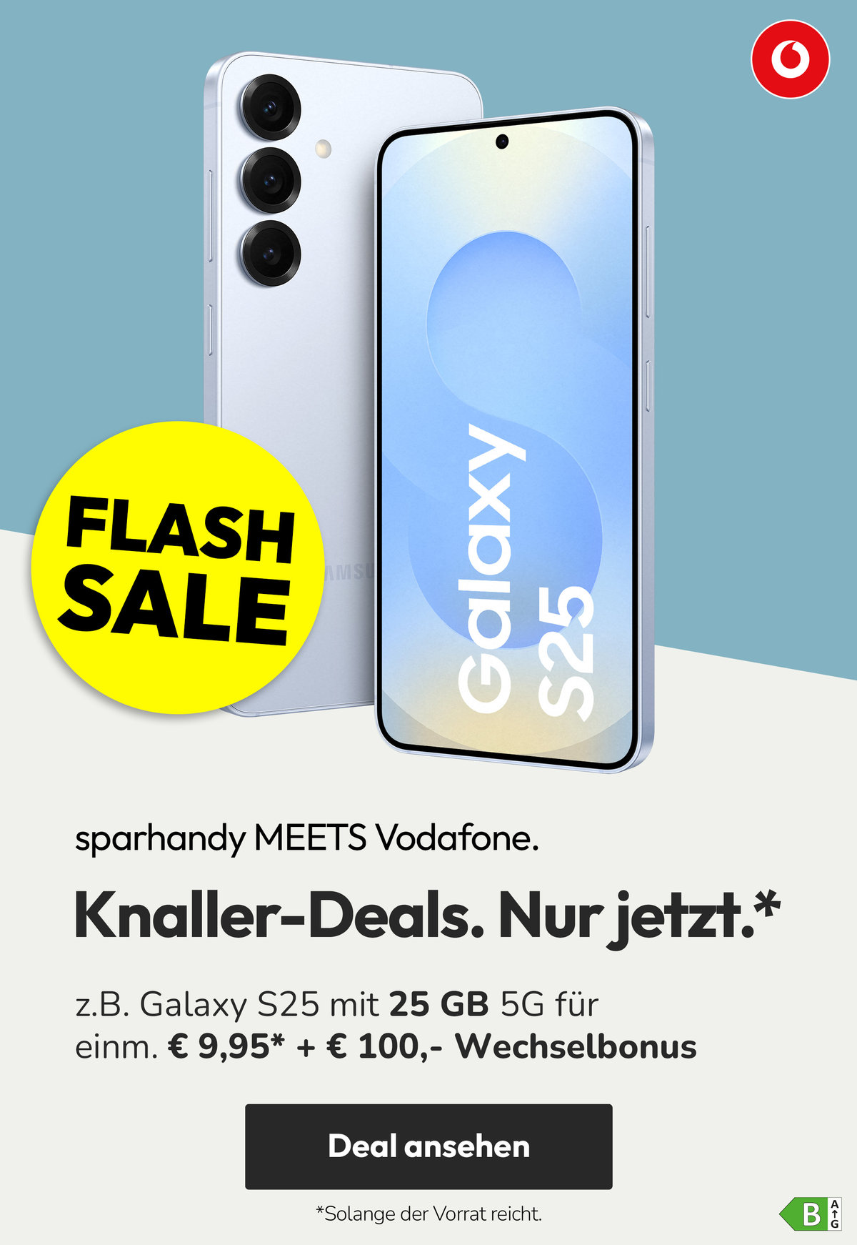 MEGA SALE | Samsung Galaxy S25 mit 25 GB 5G für mtl. € 29,99* und einm. 9,95*