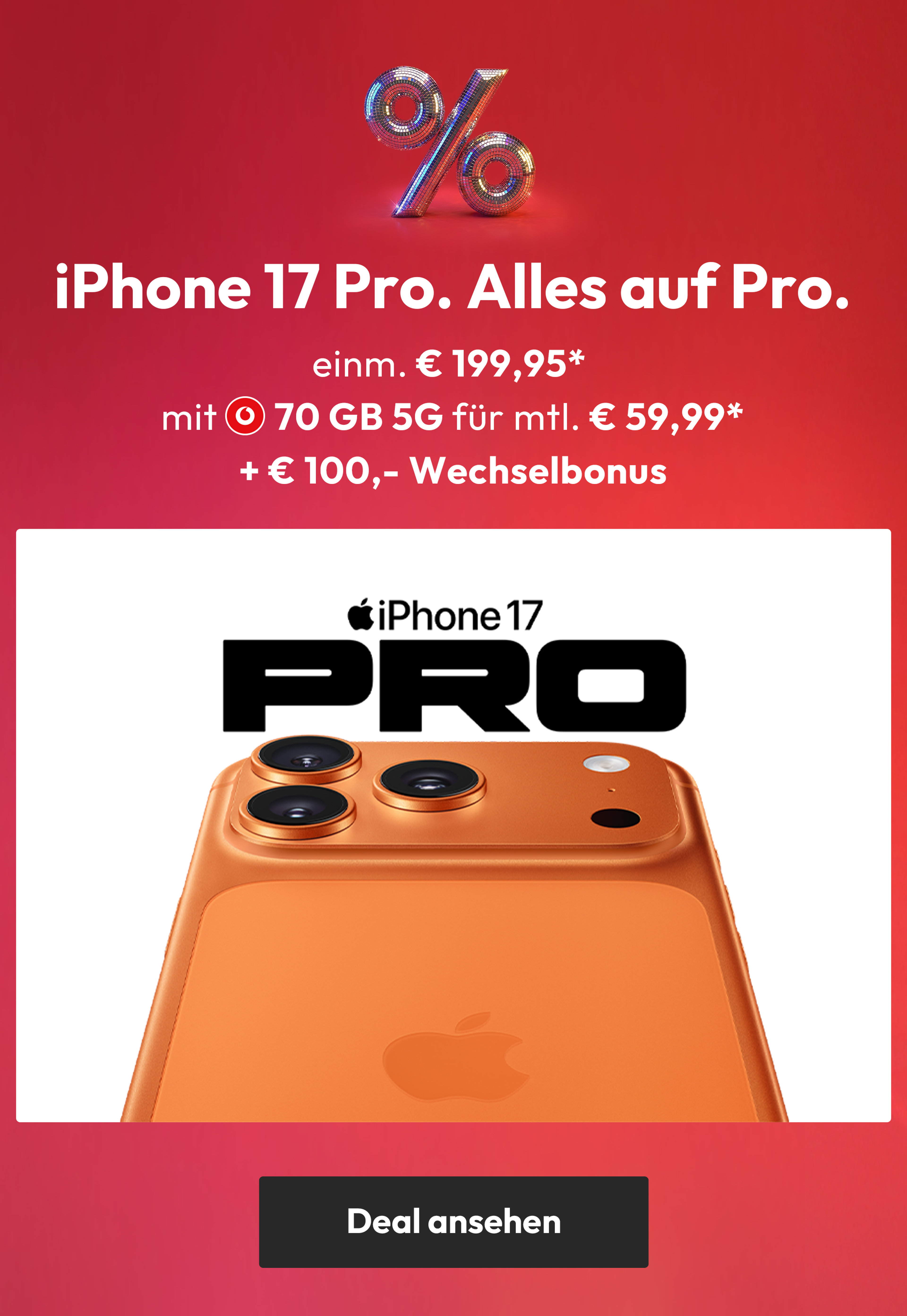 Sparhandy Geburtstag - Fokus iPhone 17 Pro mit Smart XXL mit 300 GB 5G für mtl. € 59,99* | einm. € 199,95*