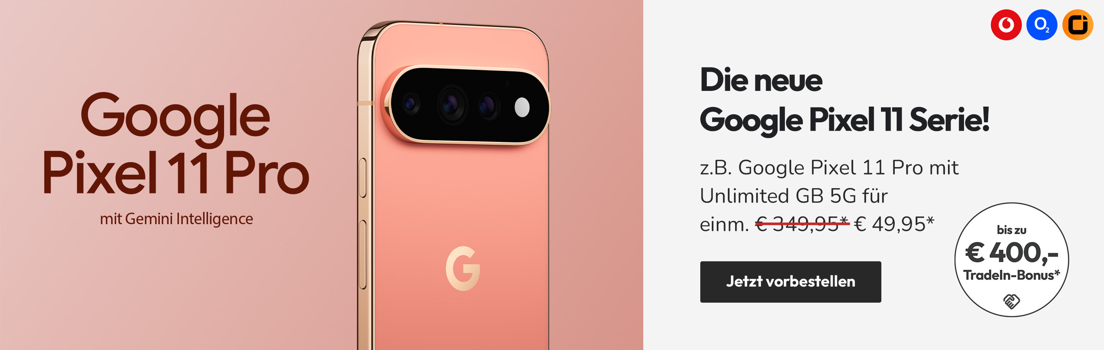 Die neue Google Pixel 11 Serie! z.B. Google Pixel 11 Pro mit Unlimited GB 5G für € 49,95*
