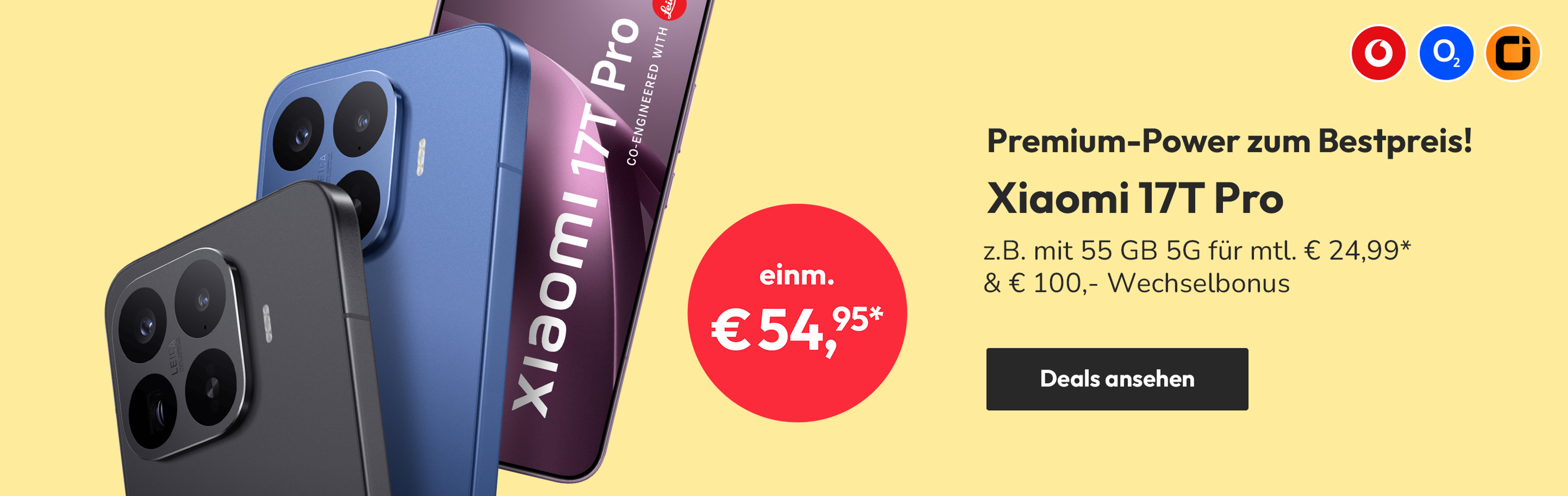 Xiaomi 17T Pro z.B. mit 55 GB 5G für mtl. € 24,99* | einm. € 54,95* & € 100,- Wechselbonus*