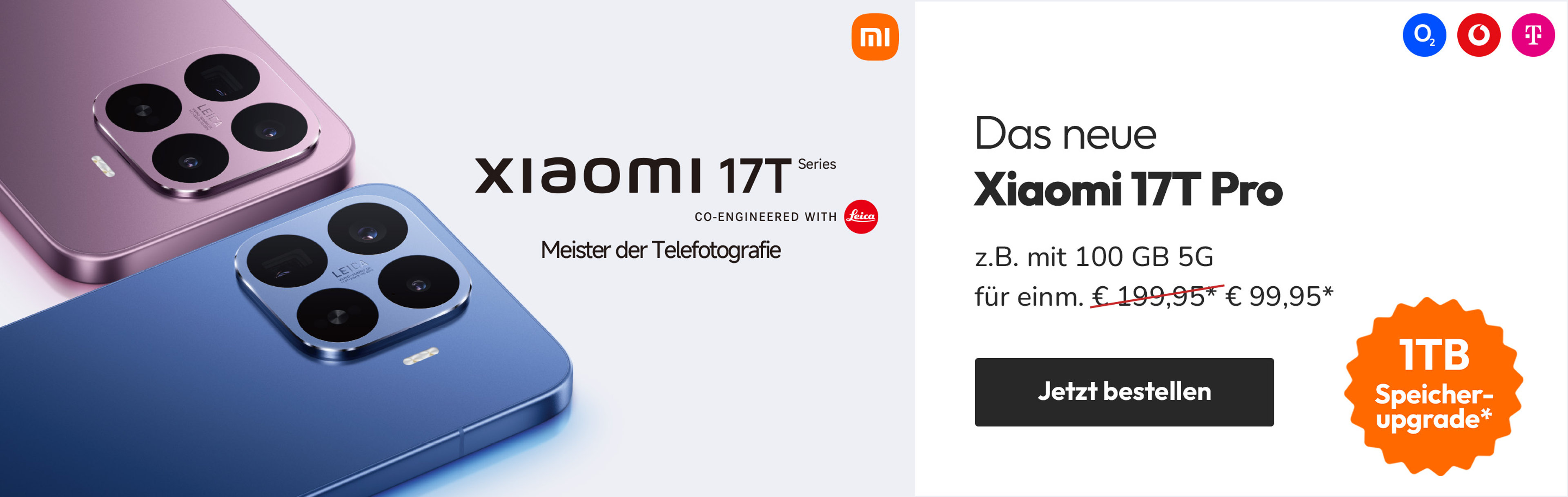 Das neue Xiaomi 17T Pro z.B. mit 100 GB 5G für einm. € 99,95* anstatt  € 199,95* 