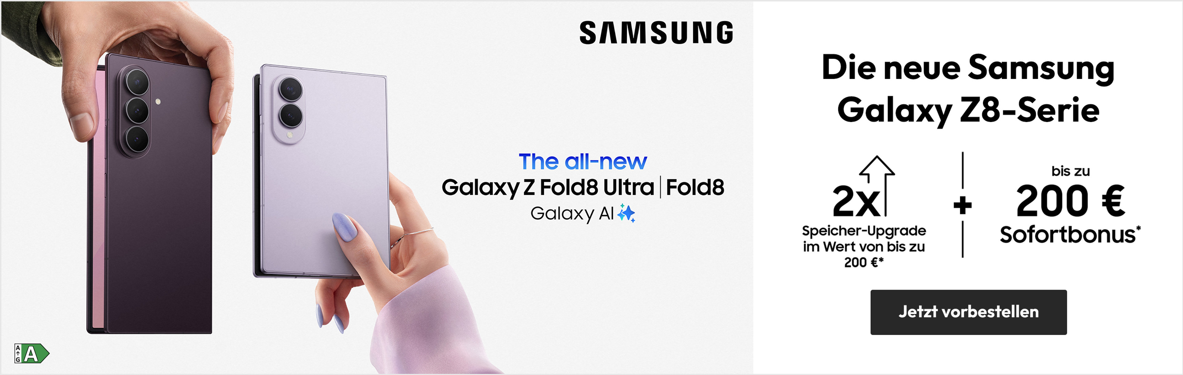 Angebote Samsung Galaxy Z8-Serie Launch - mit bis zu € 200,. Sofortbonus & Speicher-Upgrade