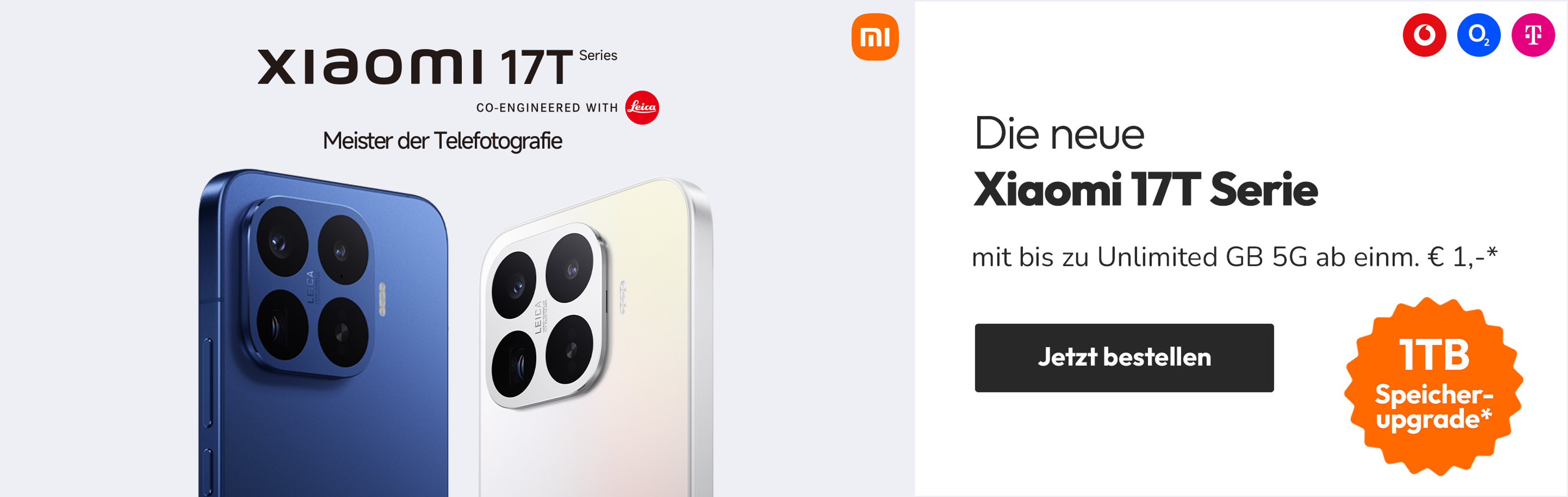 Die neue Xiaomi 17T-Serie mit bis zu Unlimited GB 5G ab einm. € 1,-*