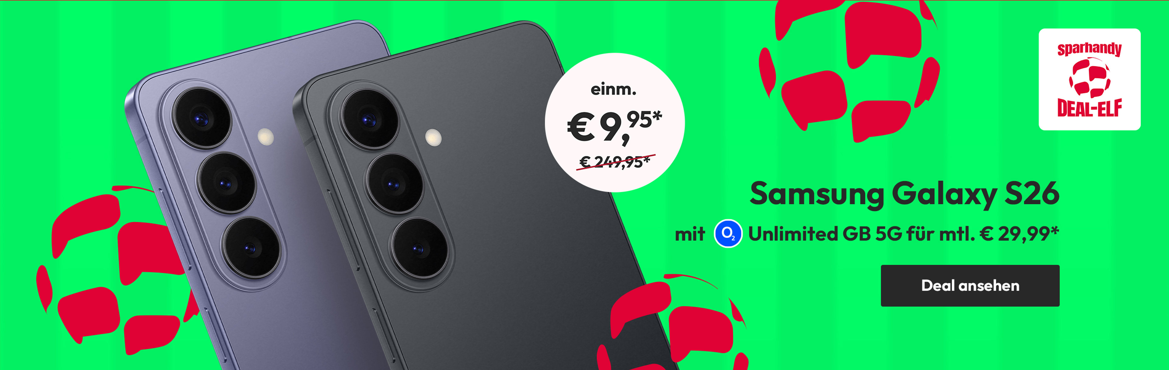 Sparhandy WM- Fokus Angebote WM - Samsung GalaxyS26 Mobile Unlimited M für mtl. € 29,99* | einm. € 9,95*