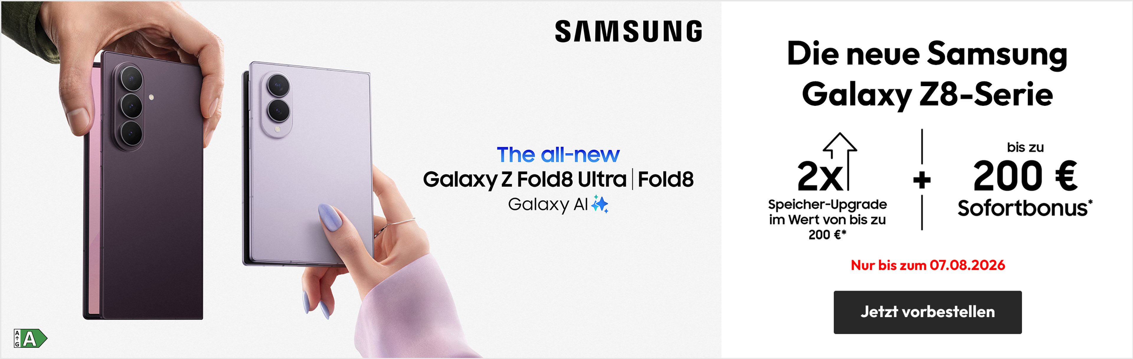 Angebote Samsung Galaxy Z8-Serie Launch - mit bis zu € 200,. Sofortbonus & Speicher-Upgrade