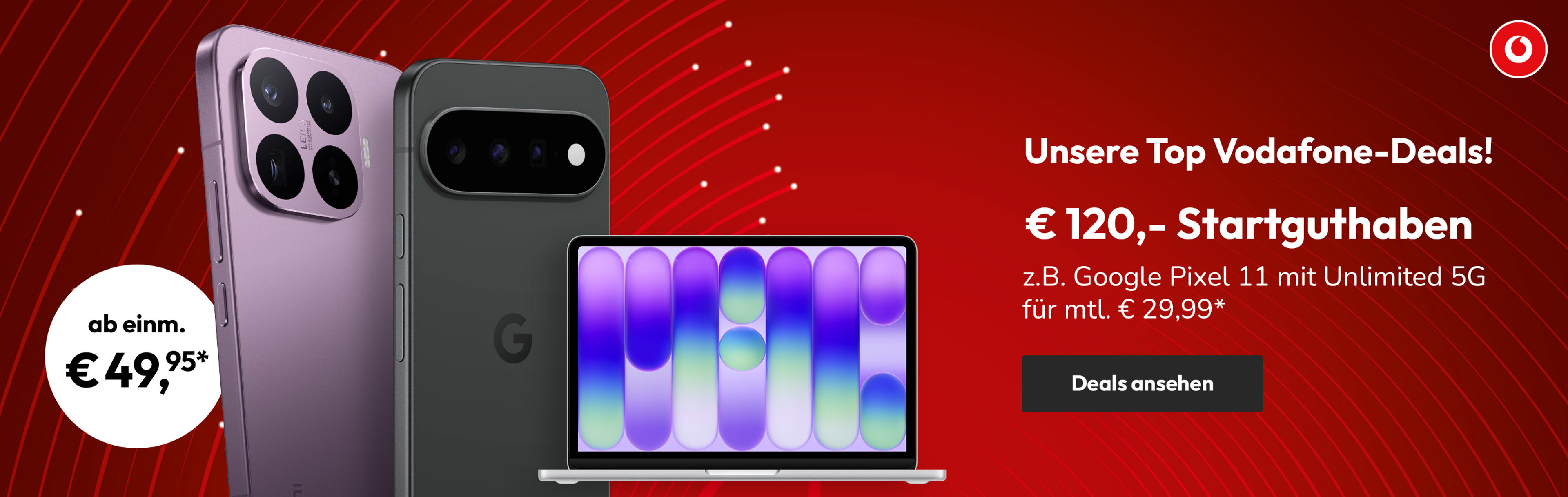 € 120,- Startguthaben mit z.b. Pixel 11 mit Unlimited on Demand für mtl. € 29,99* | einm. € 49,95*