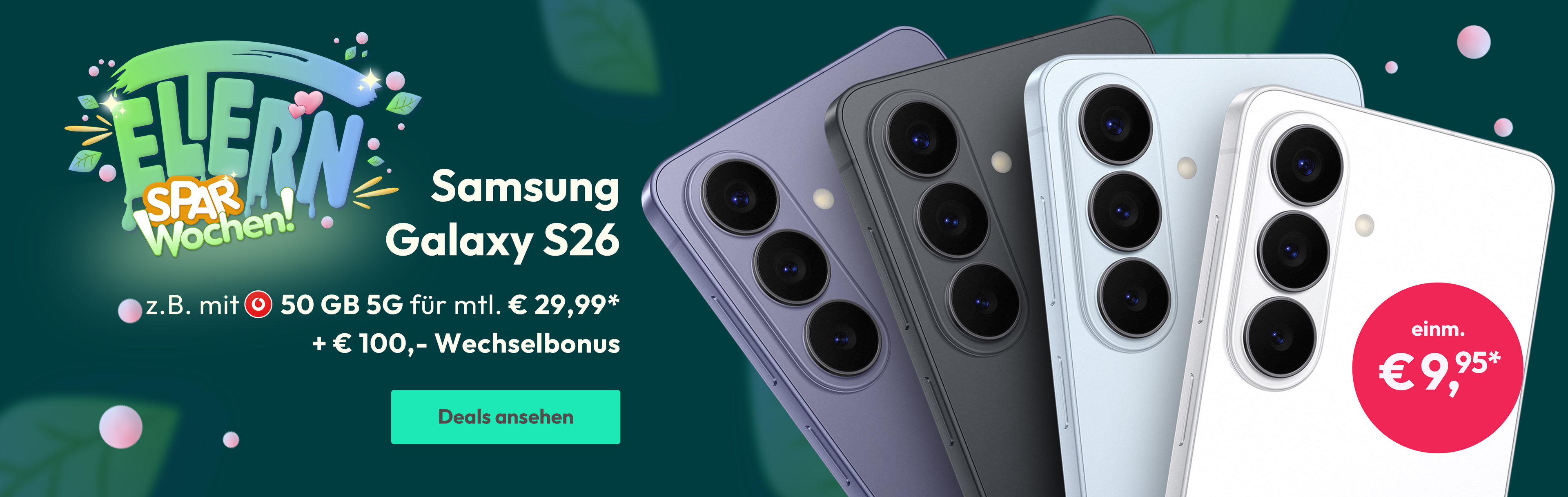 Samsung Galaxy S26: z.B. mit 50 GB 5G für mtl. € 29,99 & € 100,-. Wechselbonus | einm. € 9,95*
