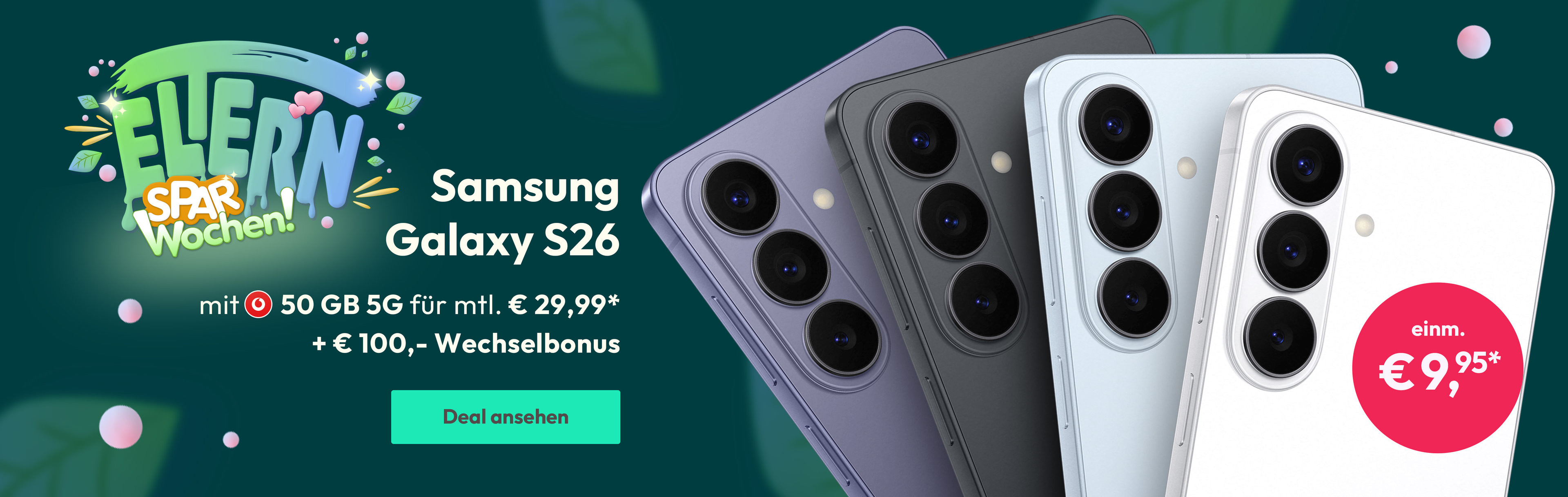 Samsung Galaxy S26: z.B. mit 50 GB 5G für mtl. € 29,99 & € 100,-. Wechselbonus | einm. € 9,95*