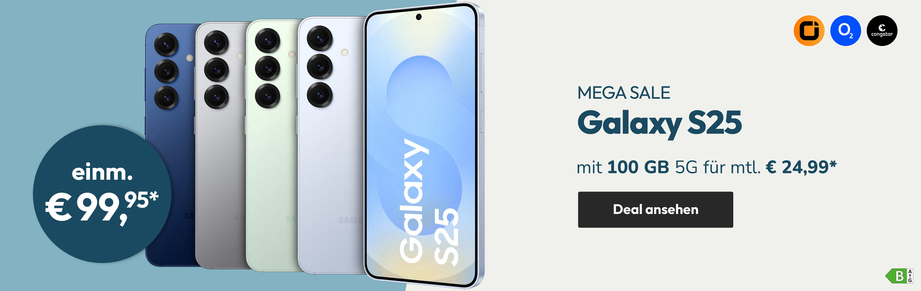 MEGA SALE | Samsung Galaxy S25 mit 100 GB 5G für mtl. € 24,99* und einm. 99,95*