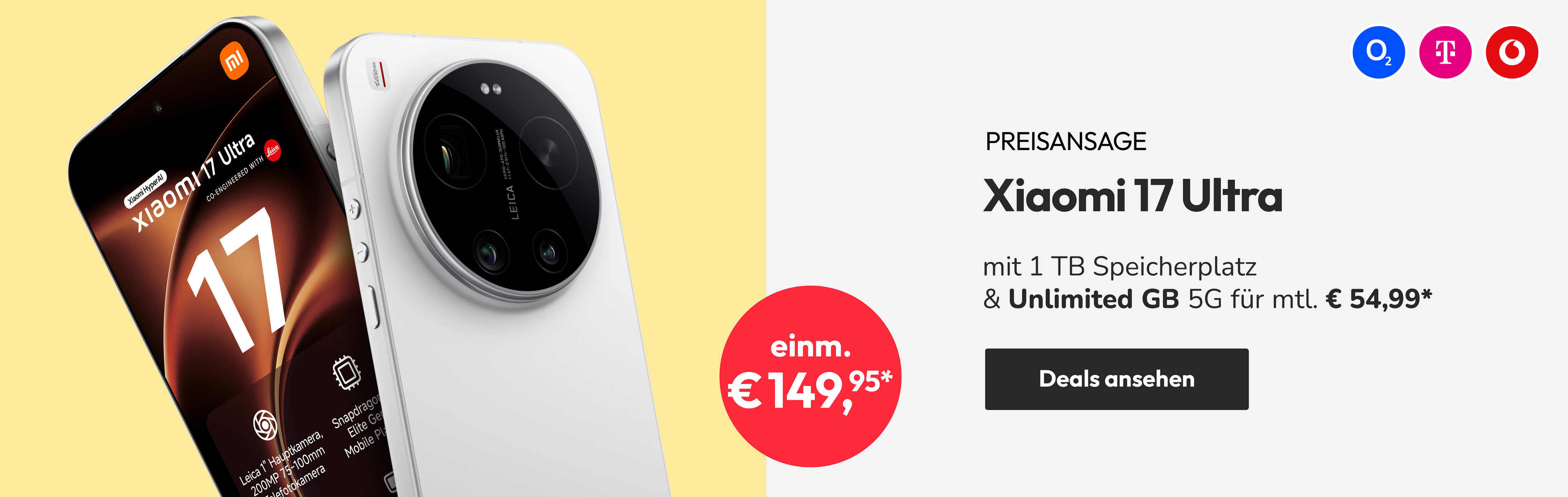 Xiaomi 17 Ultra - Preisansage: mit 1 TB Speicherplatz und Unlimited GB 5G für mtl. € 54,99*