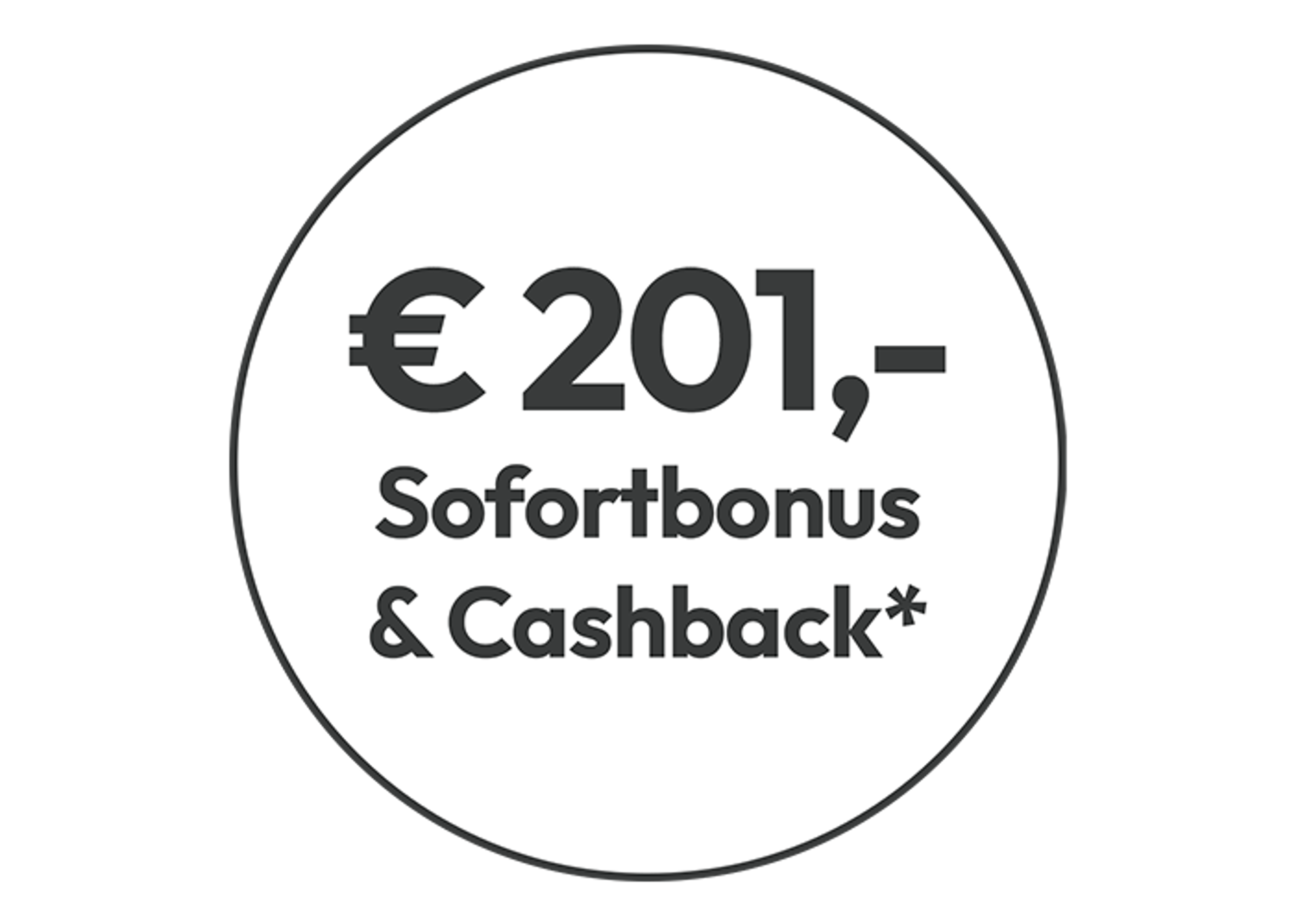€ 111,- Sofortbonus & € 90,- Cashback