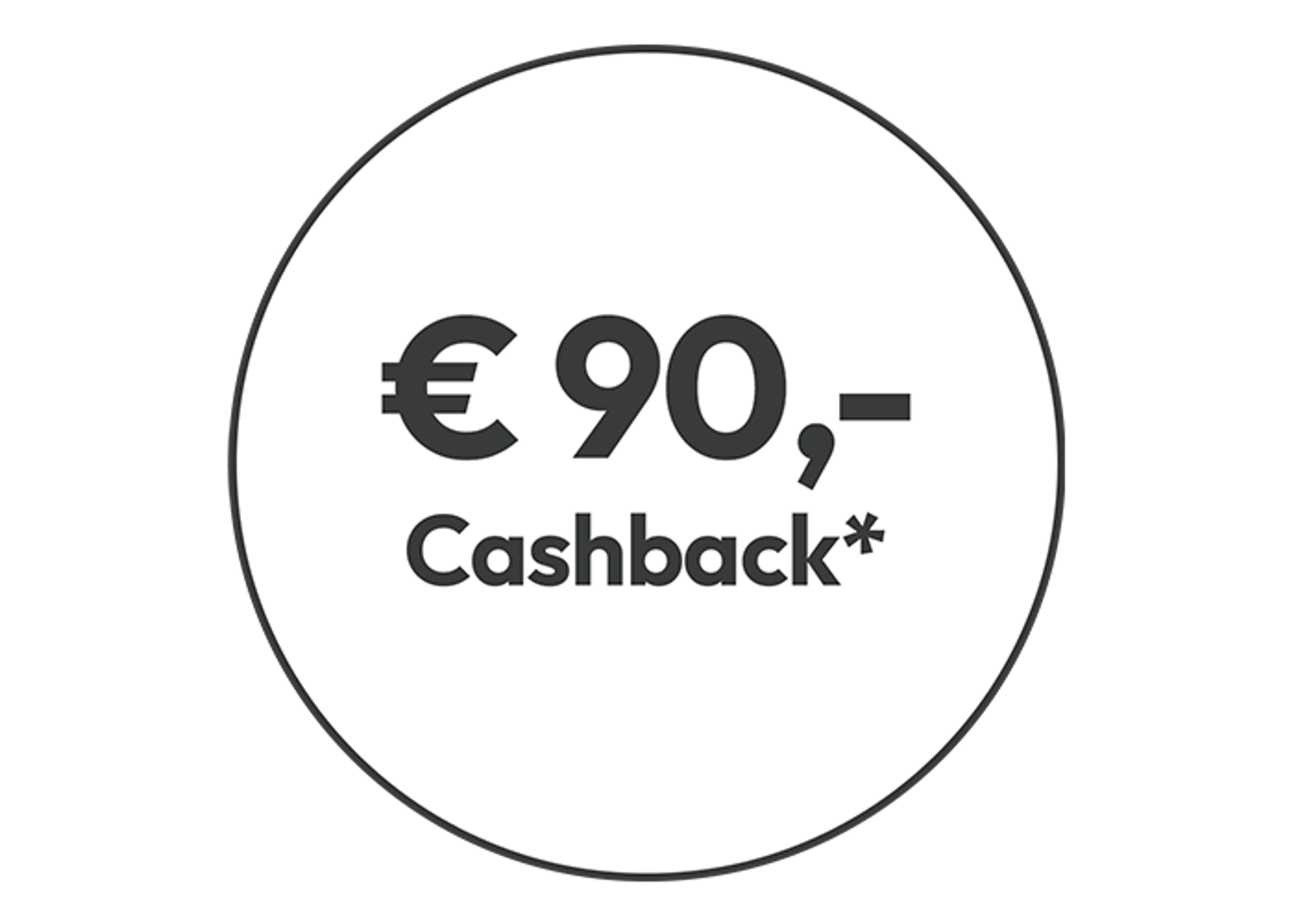 € 90,-Cashback