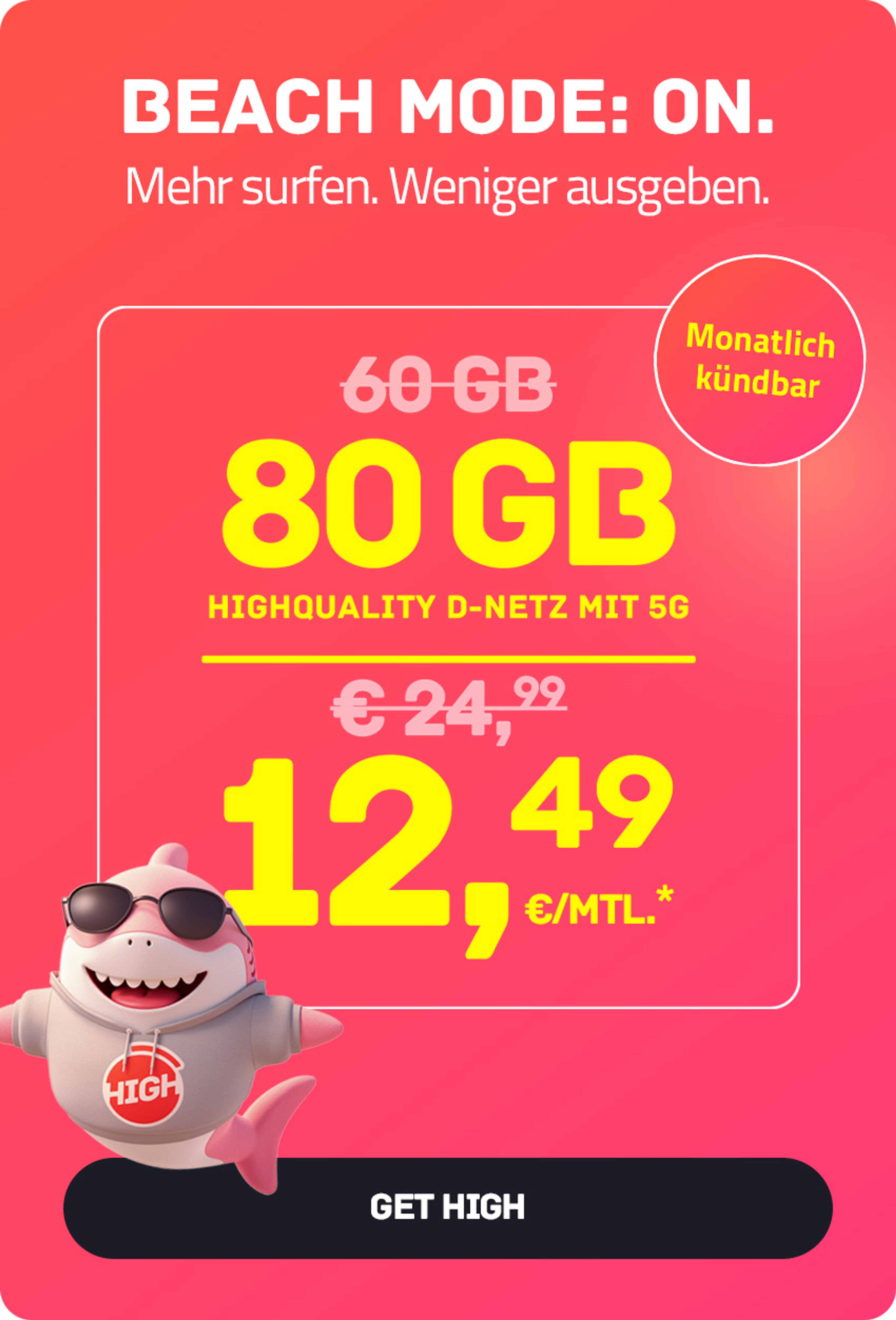Flex-Tarif High M mit 80 GB 5G für mtl. €12,49* | Monatlich kündbar